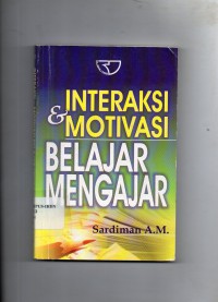 Image of Interaksi & Motivasi Belajar Mengajar